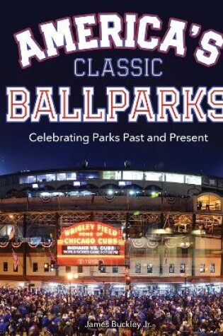 Cover of America's Classic Ballparks