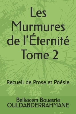 Book cover for **Les Murmures de l'Éternité - Tome 2**