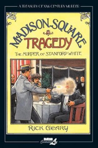 Cover of A Treasury of XXth Century Murder: Madison Square Tragedy