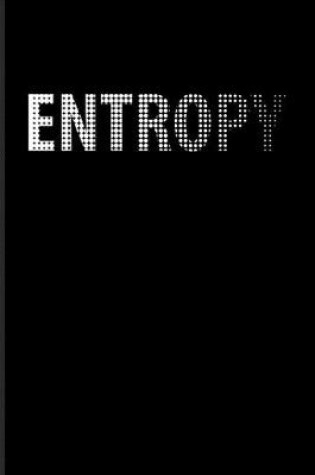 Cover of Entropy