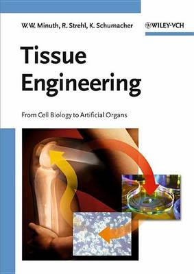 Book cover for Tissue Engineering: From Cell Biology to Artificial Organs