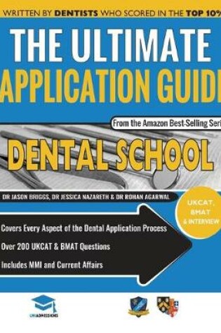 Cover of The Ultimate Dental School Application Guide