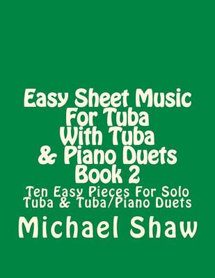 Book cover for Easy Sheet Music For Tuba With Tuba & Piano Duets Book 2