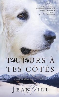 Book cover for Toujours a tes cotes