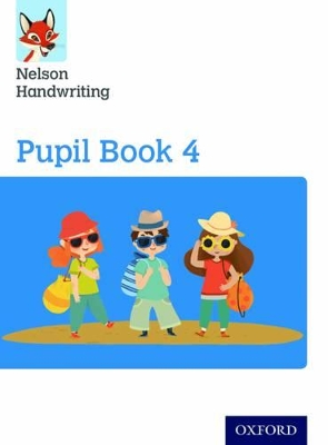 Cover of Nelson Handwriting: Year 4/Primary 5: Pupil Book 4