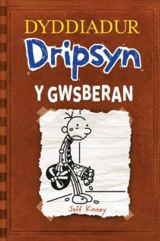 Cover of Dyddiadur Dripsyn: Gwsberan, Y