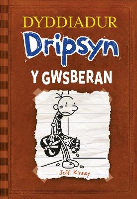 Book cover for Dyddiadur Dripsyn: Y Gwsberan