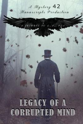 Book cover for Legacy of a Corrupted Mind