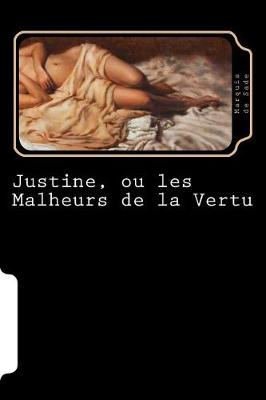 Book cover for Justine, Ou Les Malheurs de la Vertu (French Edition)