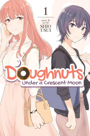 Cover of Doughnuts Under a Crescent Moon Vol. 1