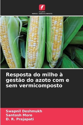 Book cover for Resposta do milho à gestão do azoto com e sem vermicomposto