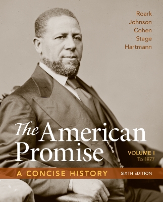 Book cover for The American Promise: A Concise History, Volume 1