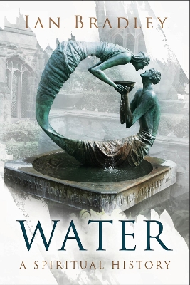 Book cover for Water: A Spiritual History