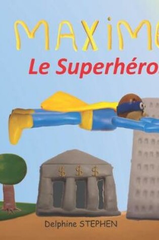 Cover of Maxime le Superhéros