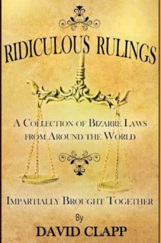 Cover of Ridiculous Rulings