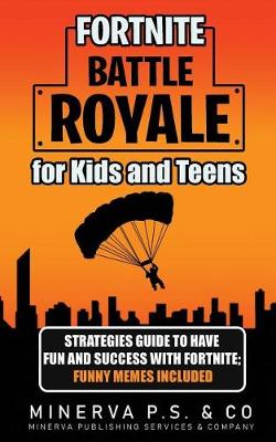 Book cover for Fortnite Battle Royale for Kids and Teens