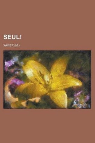 Cover of Seul!