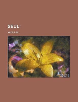 Book cover for Seul!