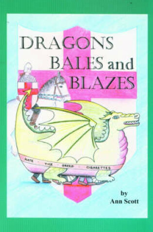 Cover of Dragon, Bales and Blazes