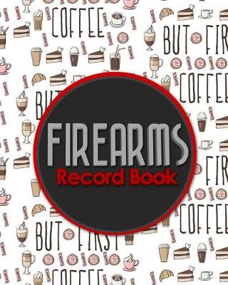 Book cover for Firearms Record Book