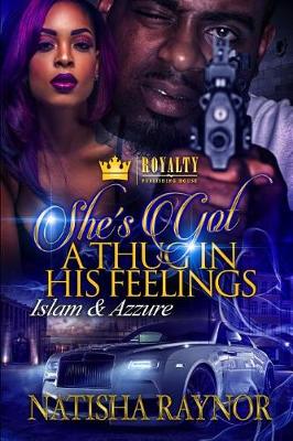 Book cover for She's Got a Thug in His Feelings