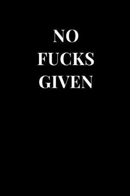 Book cover for No Fucks Given