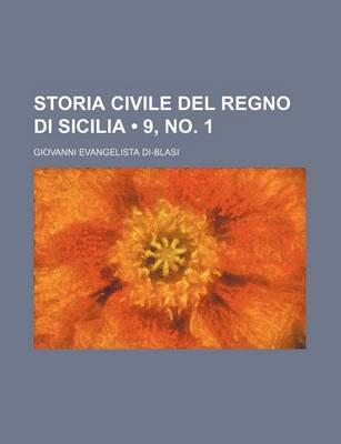 Book cover for Storia Civile del Regno Di Sicilia