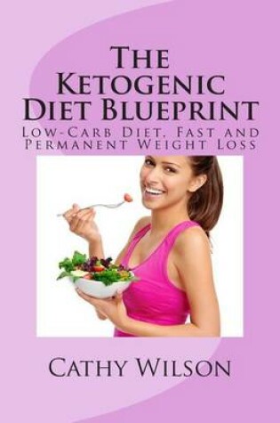 Cover of The Ketogenic Diet Blueprint