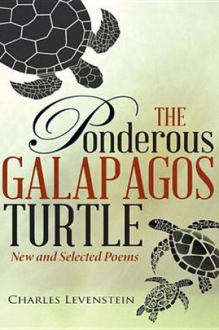 Cover of The Ponderous Galapagos Turtle