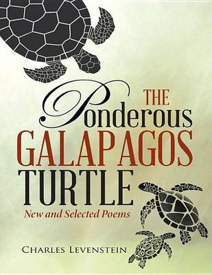 Book cover for The Ponderous Galapagos Turtle