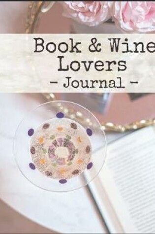 Cover of Book and Wine Lovers Journal