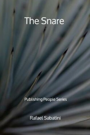 Cover of The Snare - Publishing People Series