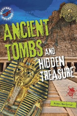 Cover of Ancient Tombs and Hidden Treasure