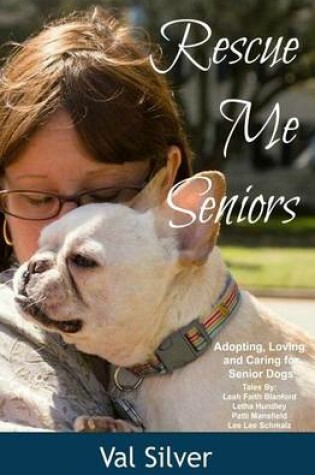 Cover of Rescue Me Seniors