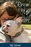 Book cover for Rescue Me Seniors