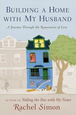 Cover of Building a Home with My Husband