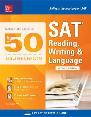 Book cover for McGraw-Hill Education Top 50 Skills for a Top Score: SAT Reading, Writing & Language, Second Edition