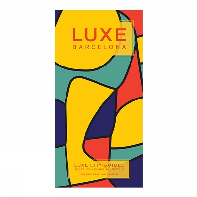 Book cover for Barcelona Luxe City Guide, 7th Ed.