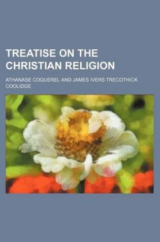 Cover of Treatise on the Christian Religion