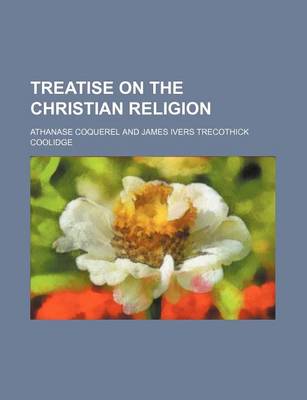 Book cover for Treatise on the Christian Religion