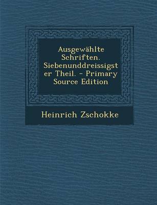 Book cover for Ausgewahlte Schriften. Siebenunddreissigster Theil. - Primary Source Edition