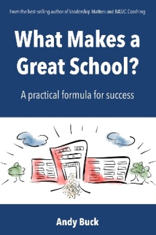 Cover of What Makes a Great School?