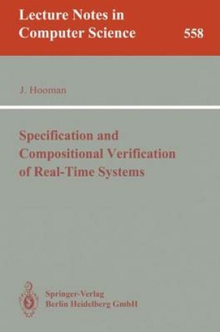 Cover of Specification and Compositional Verification of Real-Time Systems