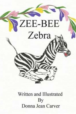 Cover of Zee-Bee Zebra