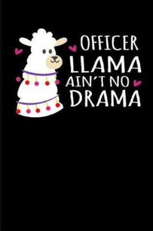 Cover of Officer Llama Ain't No Drama