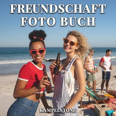 Book cover for Freundschaft Foto Buch