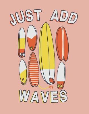 Book cover for Just add waves