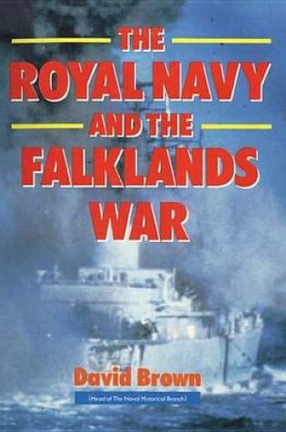 Cover of The Royal Navy and the Falklands War