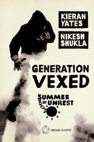 Cover of Summer of Unrest: Generation Vexed: What the English Riots Don't Tell Us About Our Nation's Youth