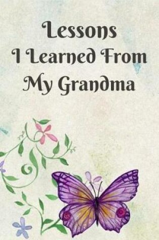 Cover of Lessons I Learned from My Grandma
